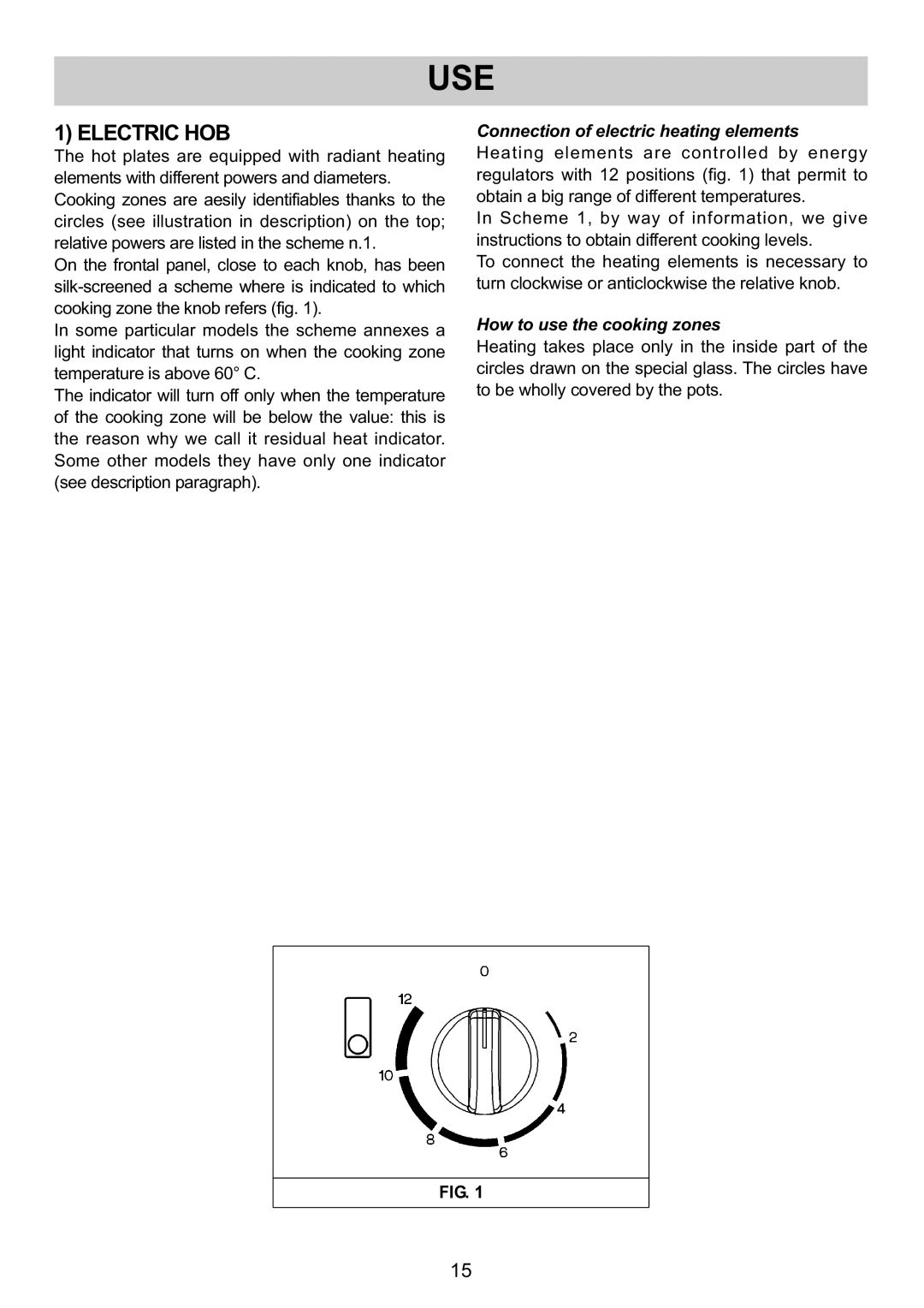 Smeg SE32CX manual Use, 1ELECTRICHOB 