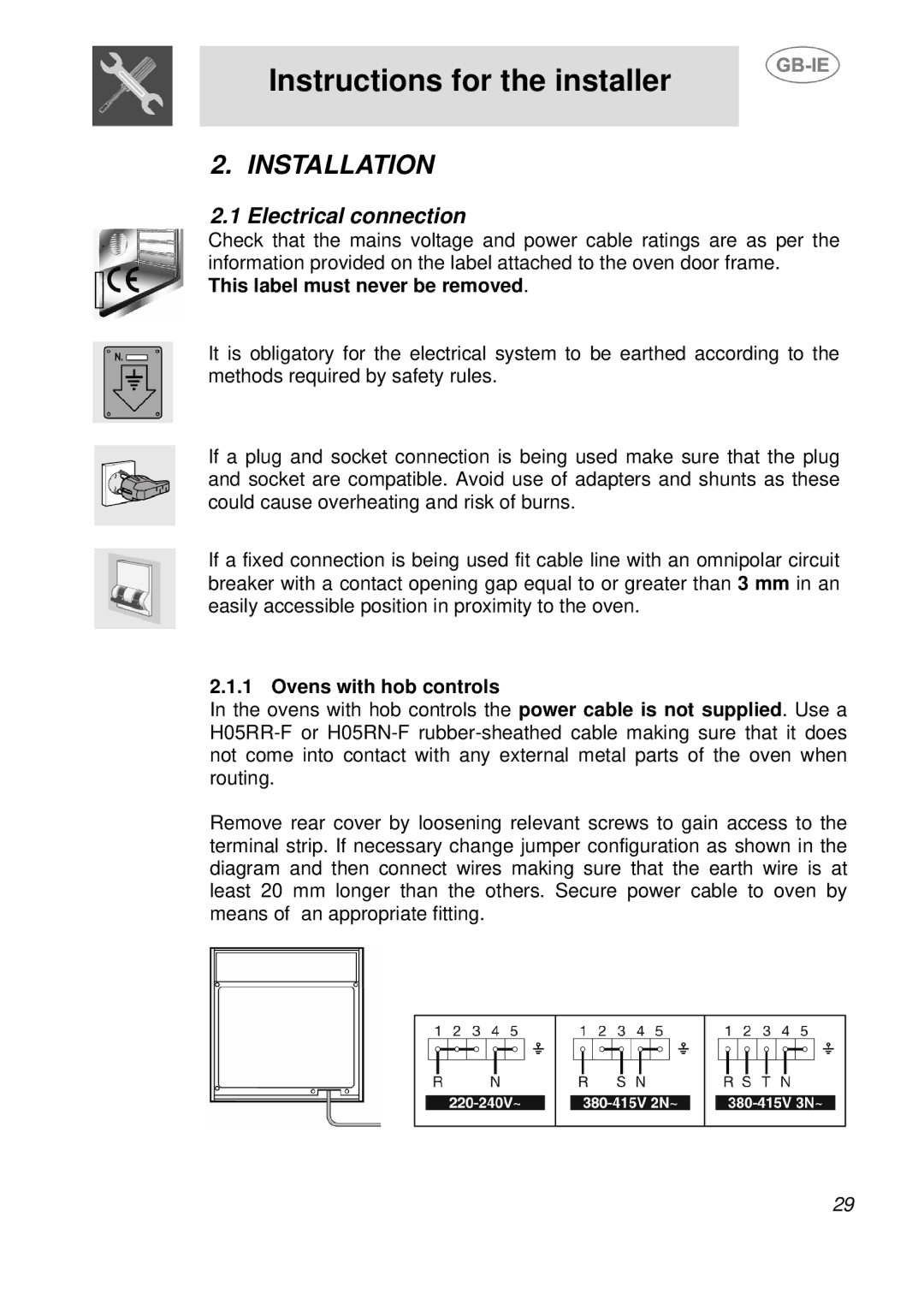 Smeg SE598XGT manual Instructions for the installer, Installation, Electrical connection, This label must never be removed 