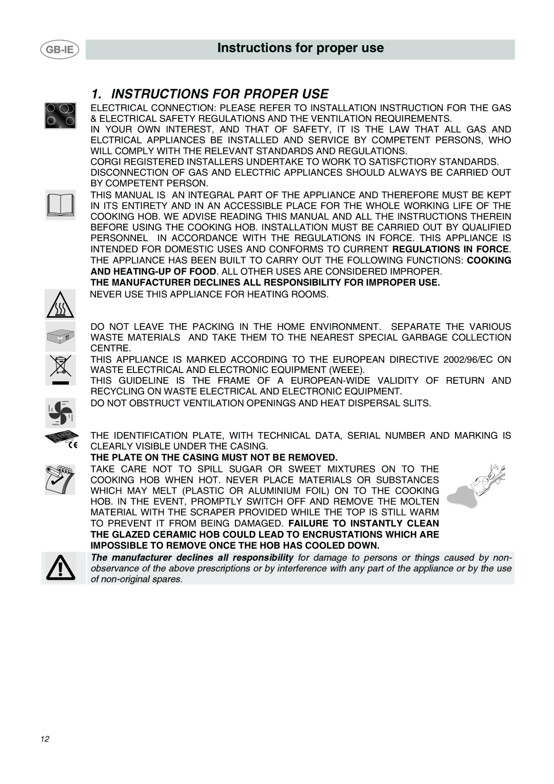 Smeg SE65CX manual Instructions for Proper USE, Manufacturer Declines ALL Responsibility for Improper USE 