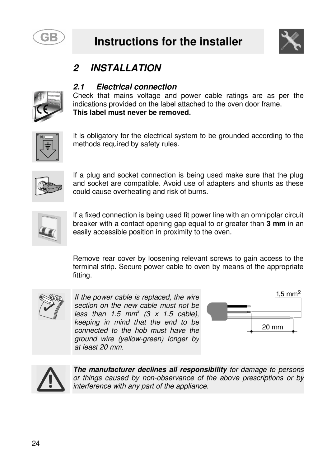 Smeg SE900-5 manual Instructions for the installer, Installation, Electrical connection, This label must never be removed 