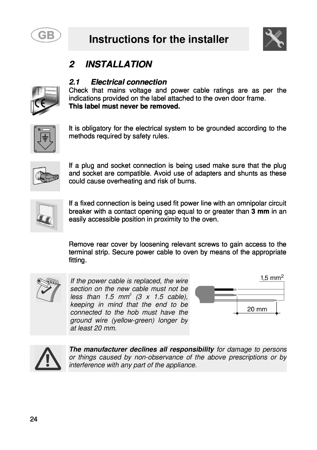 Smeg SE900-5 manual Instructions for the installer, Installation, Electrical connection, This label must never be removed 