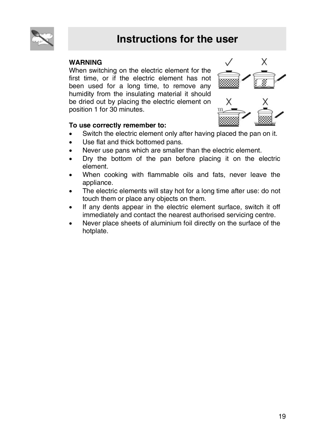 Smeg SER63LPG manual To use correctly remember to 