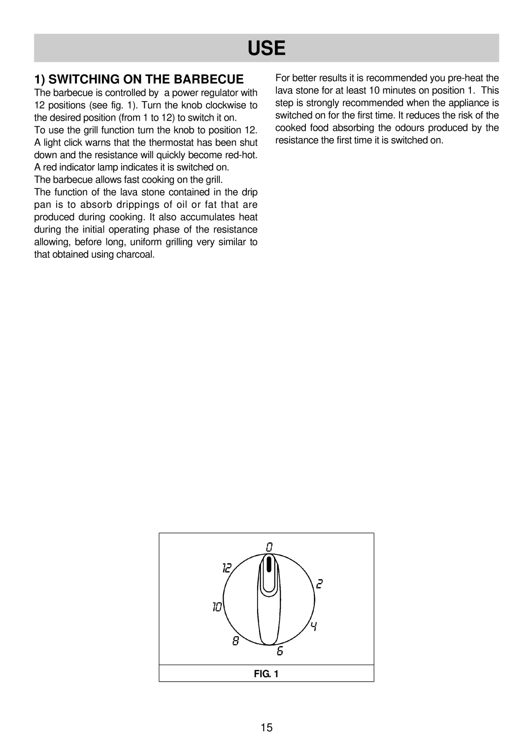 Smeg SGR30 manual Use, Switching on the Barbecue 