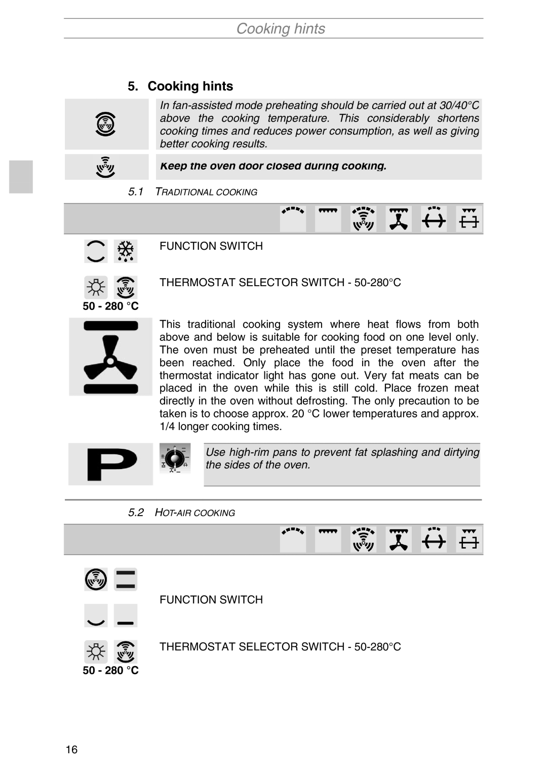 Smeg SIL290X manual Cooking hints, Function Switch Thermostat Selector Switch 50-280C 