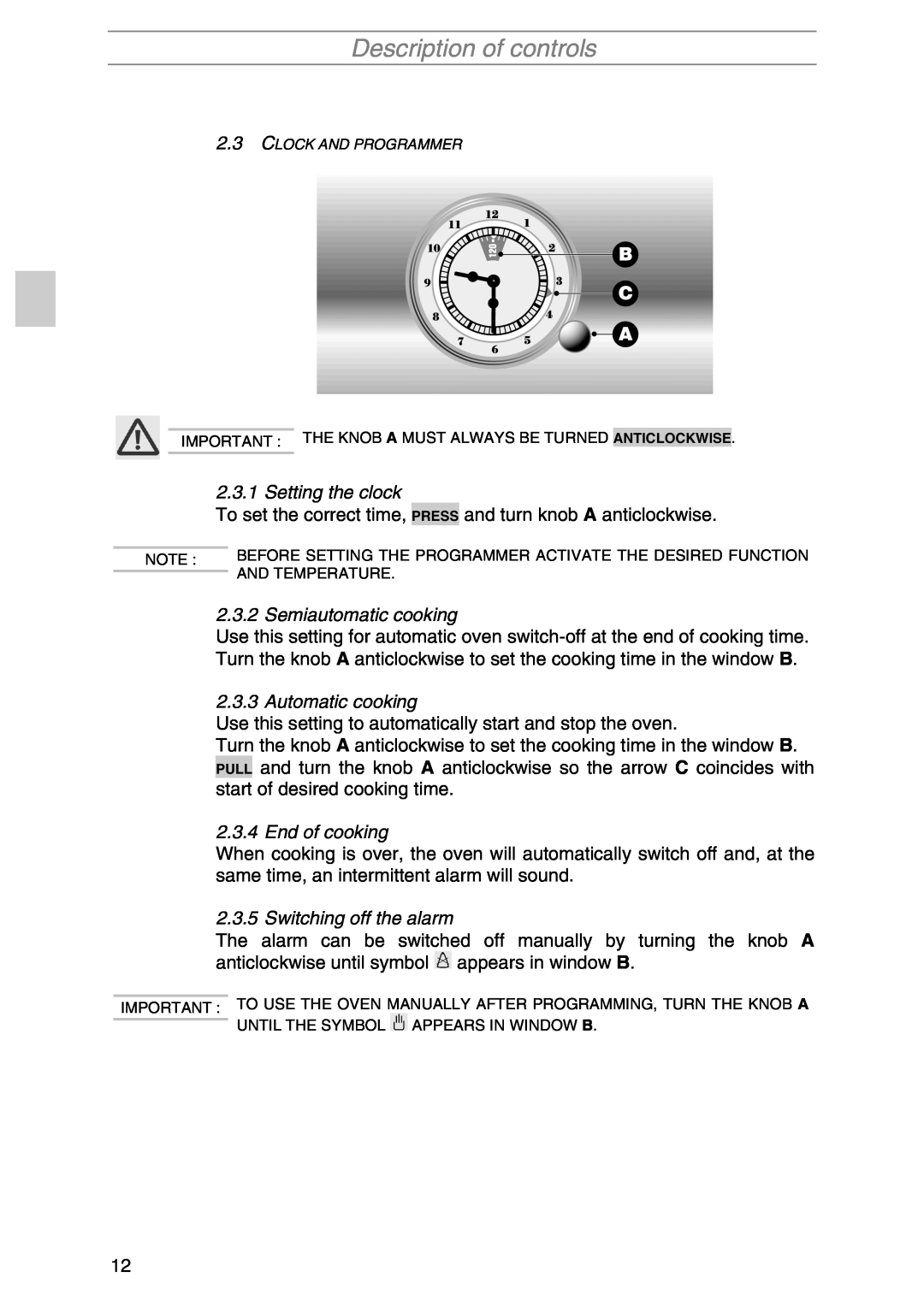 Smeg SIL290X manual Description of controls, Clock And Programmer, Important The Knob A Must Always Be Turned Anticlockwise 