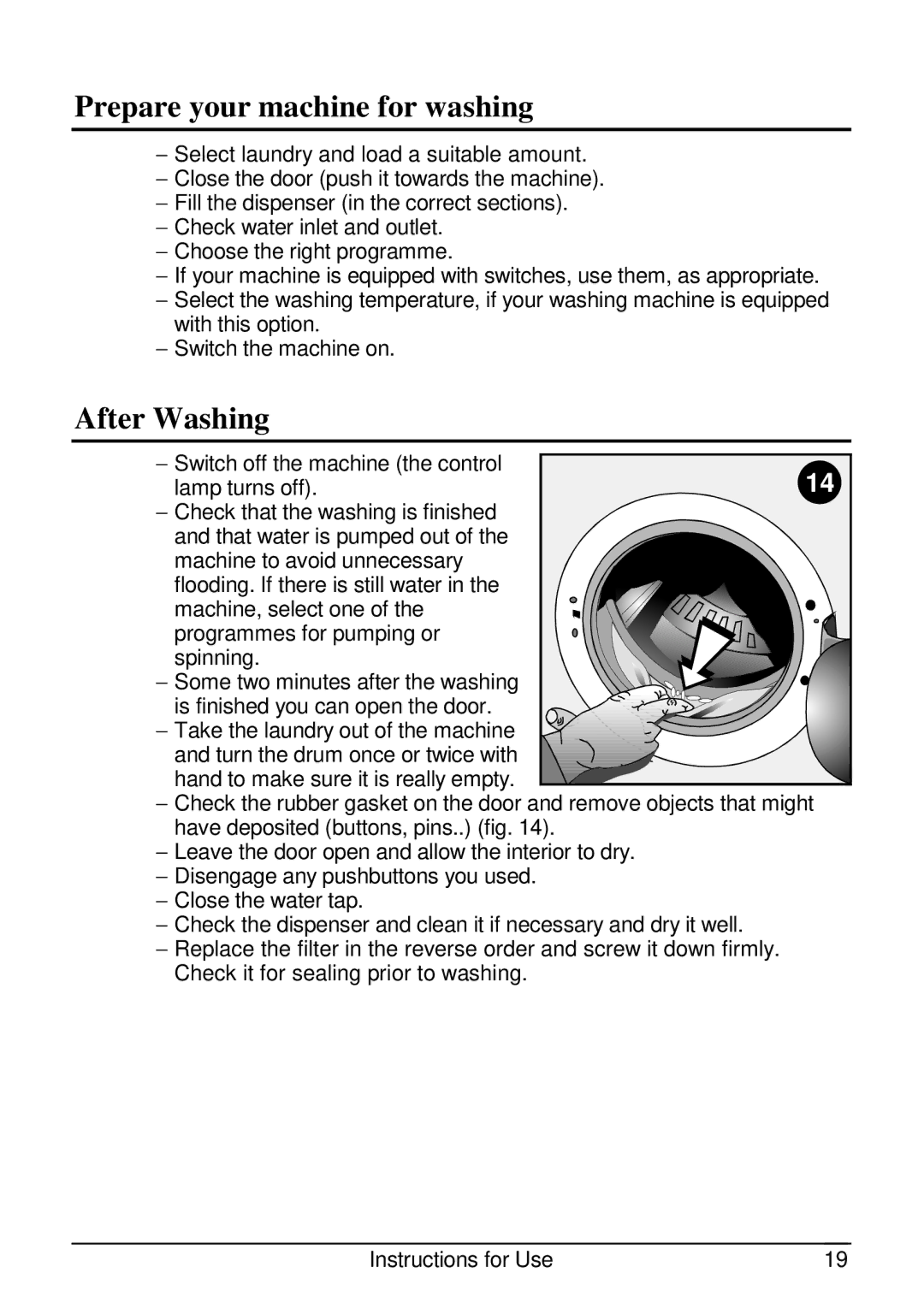 Smeg SLB510.1 manual Prepare your machine for washing, After Washing 