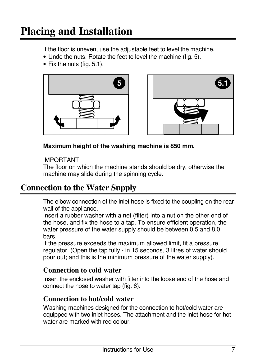 Smeg SLB510.1 Placing and Installation, Connection to the Water Supply, Maximum height of the washing machine is 850 mm 