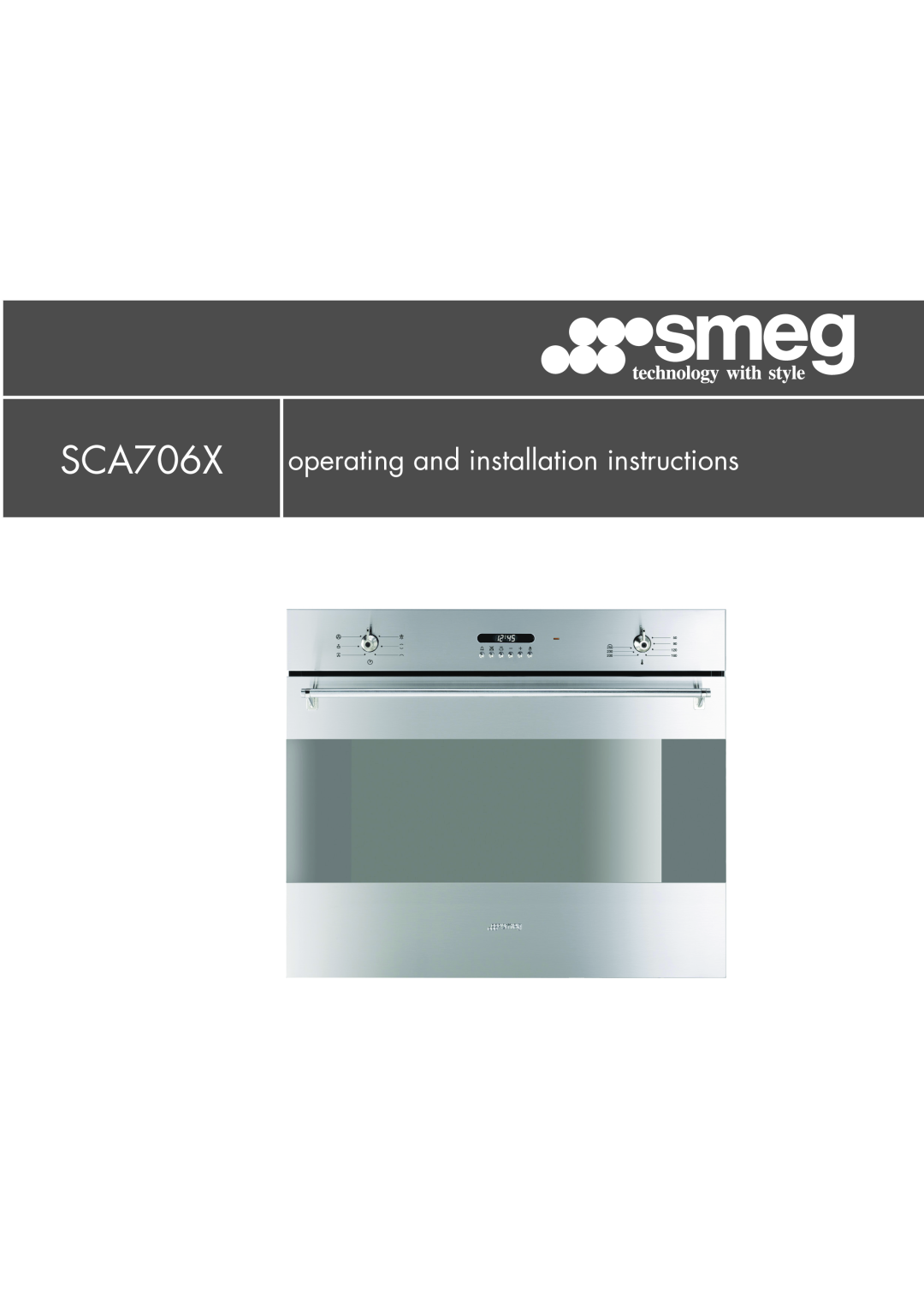 Smeg SCA706X, Smeg Electric Wall Oven manual operating and installation instructions 