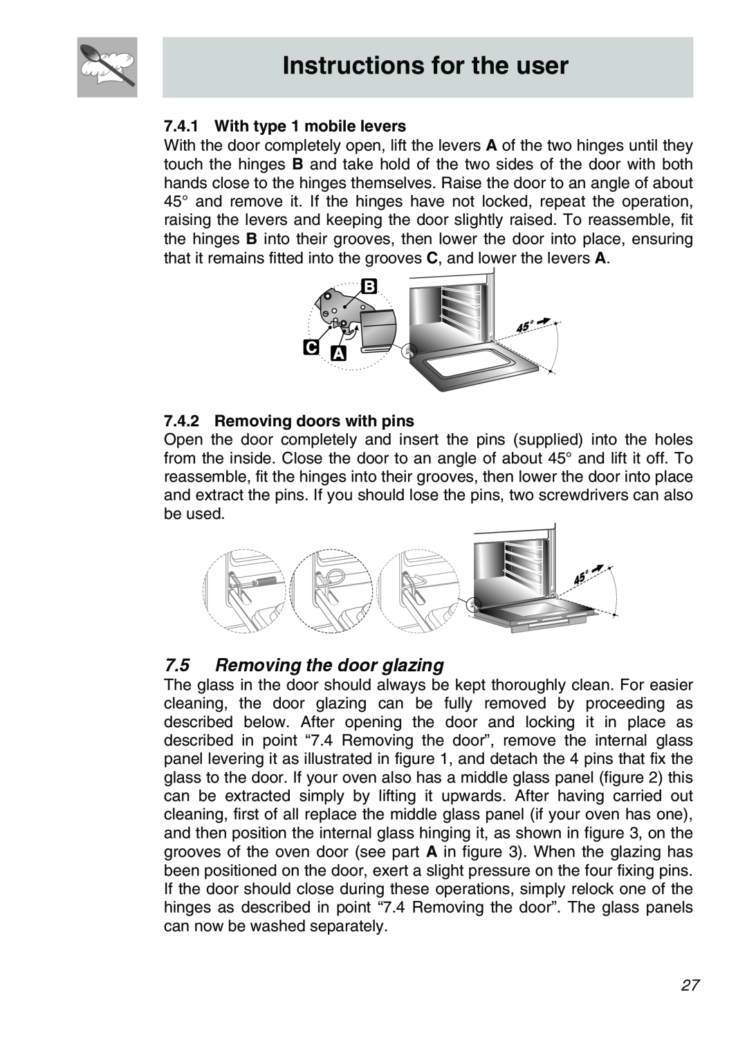 Smeg Smeg Electric Wall Oven, SCA706X 7.5Removing the door glazing, Instructions for the user, With type 1 mobile levers 