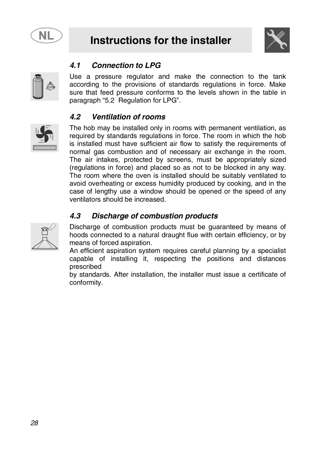 Smeg SNL574GH manual Connection to LPG, Ventilation of rooms, Discharge of combustion products 