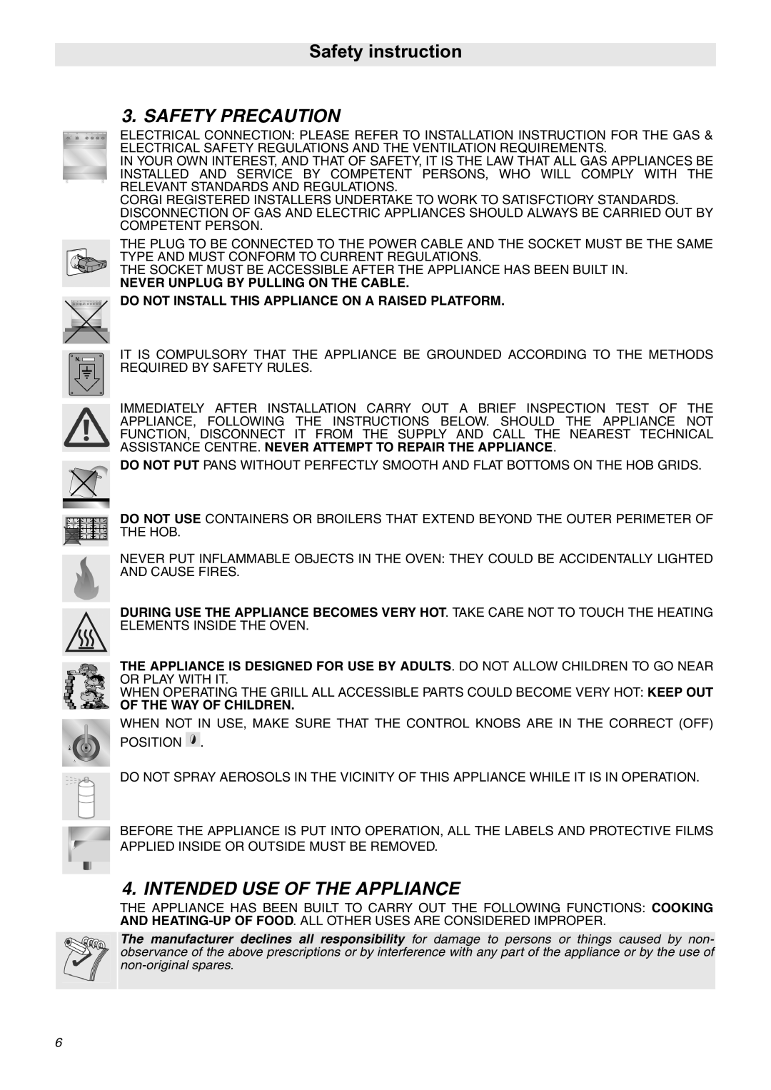 Smeg SNZ60EVX manual Safety Precaution, Intended USE of the Appliance, WAY of Children 