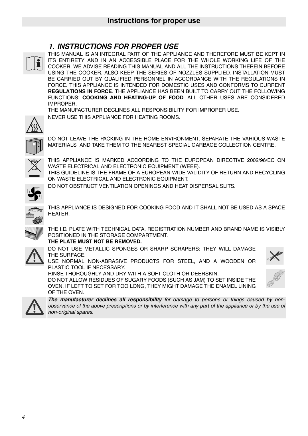 Smeg SNZ61MFX1, SNZ61MFA1 manual Instructions for Proper USE, Plate Must not be Removed 