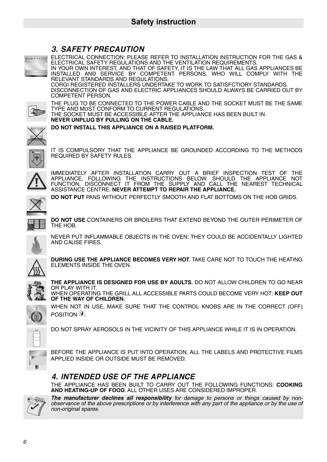 Smeg SNZ90MFX, SNZ91MFA, SNZ91MFX manual Safety Precaution, Intended USE of the Appliance, WAY of Children 