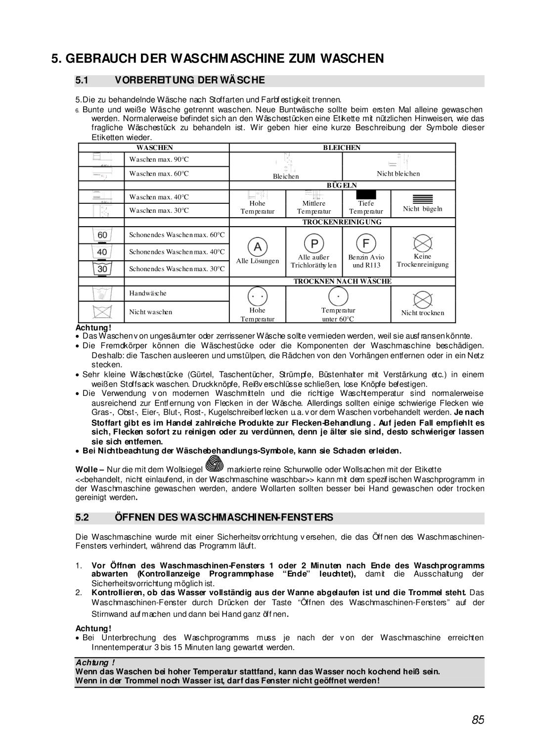 Smeg STA161S manual Gebrauch DER Waschmaschine ZUM Waschen, Vorbereitung DER Wäsche, Öffnen DES WASCHMASCHINEN-FENSTERS 