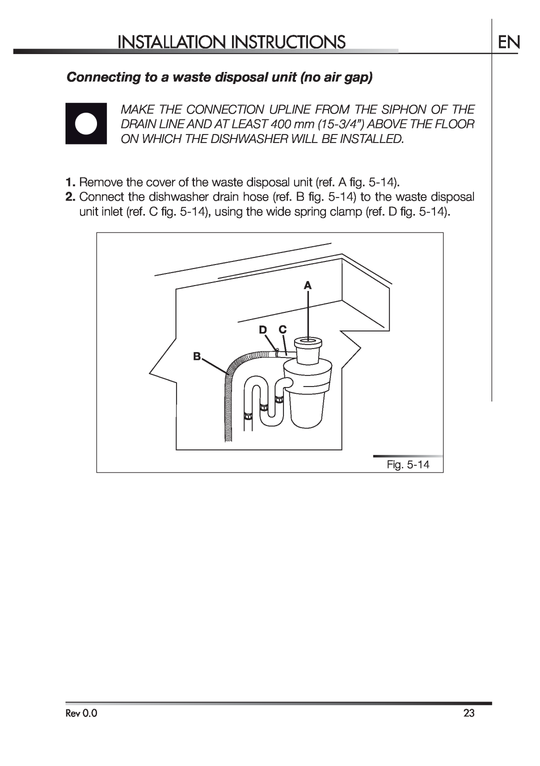 Smeg STA4645 instruction manual Connecting to a waste disposal unit no air gap, Installation Instructions, A D C B 