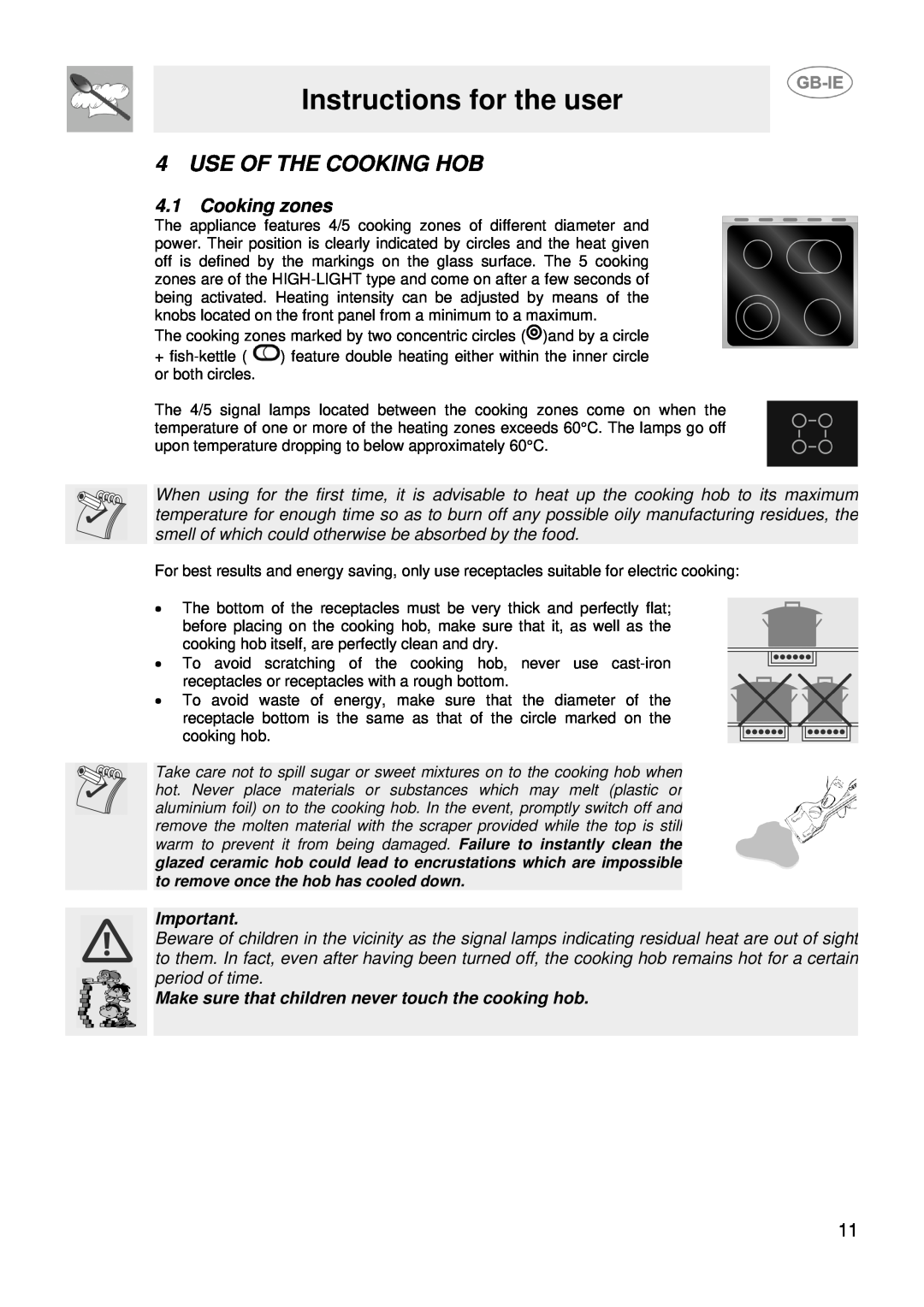 Smeg SUK61CMX5, SUK61CMFA, SUK61CMA5, SUK61CMFX manual Use Of The Cooking Hob, Cooking zones, Instructions for the user 