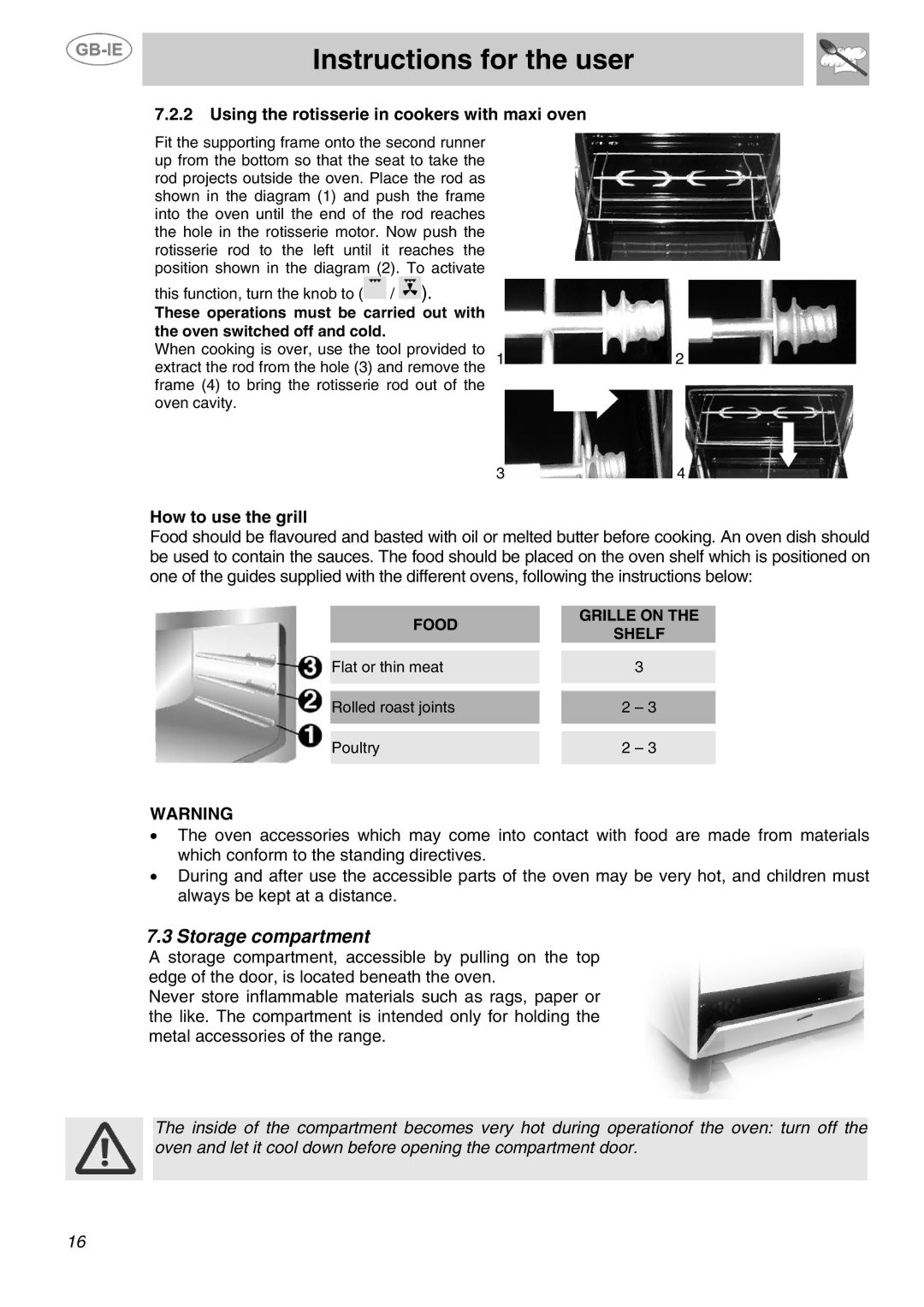 Smeg SUK81MBL5, SUK81MFX5 manual Storage compartment, Using the rotisserie in cookers with maxi oven, How to use the grill 