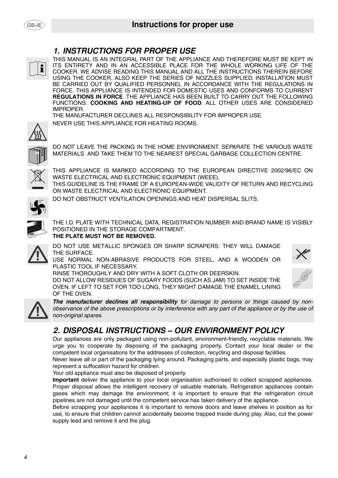 Smeg SUK91CMX5 manual Instructions for Proper USE, Disposal Instructions OUR Environment Policy, Plate Must not be Removed 