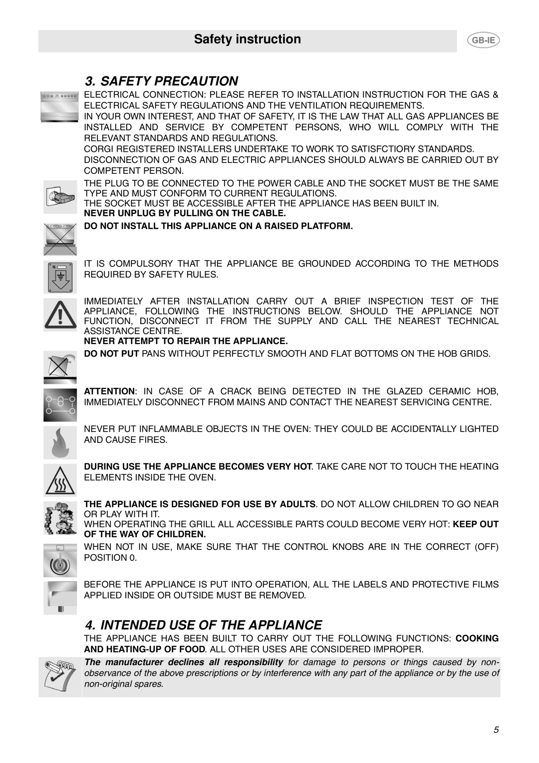 Smeg SUK91CMX5 Safety Precaution, Intended USE of the Appliance, Never Attempt to Repair the Appliance, WAY of Children 