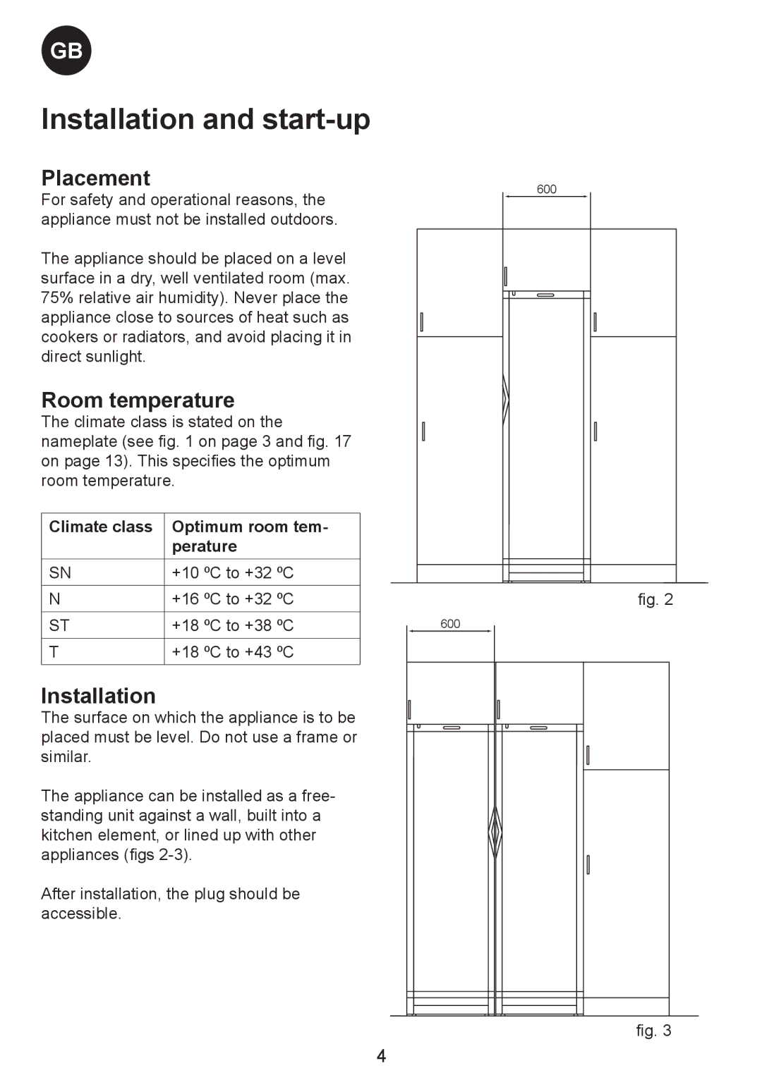 Smeg SW Range manual Installation and start-up, Placement, Room temperature 