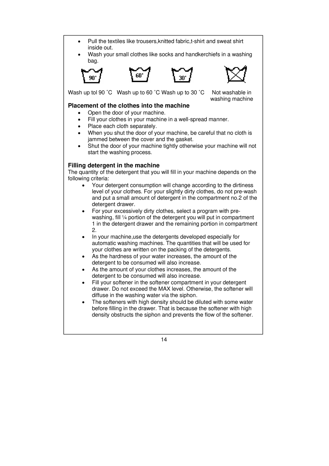 Smeg SWM65 user manual Placement of the clothes into the machine 