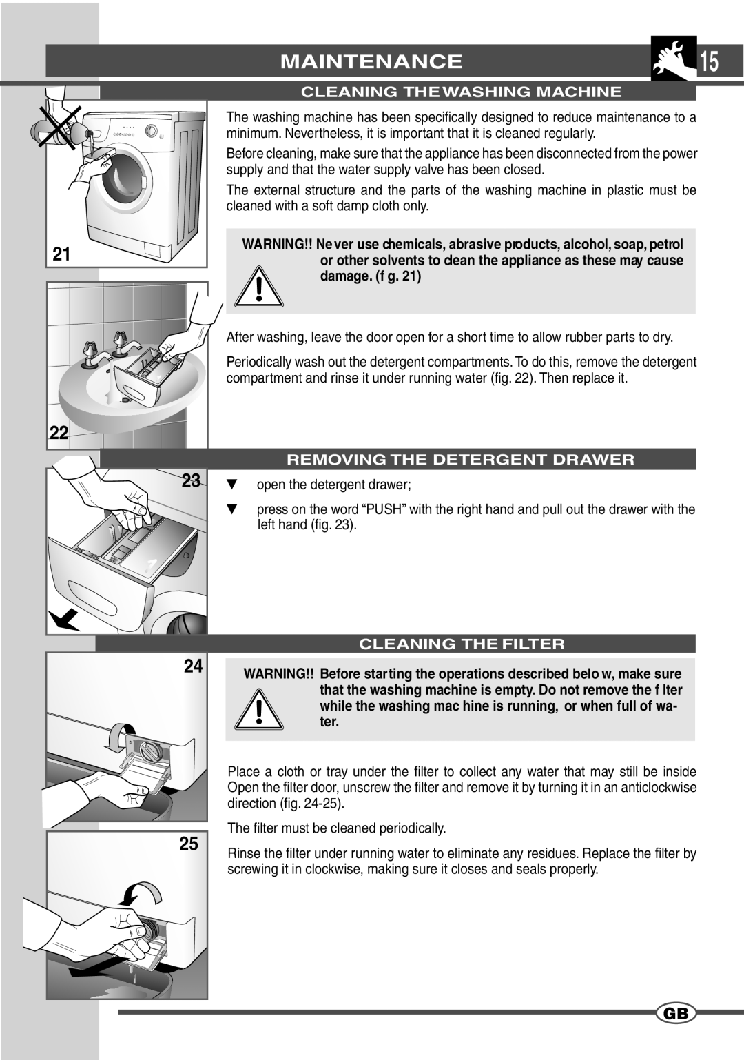 Smeg SWM65EG manual Maintenance, Cleaning the Washing Machine, Removing the Detergent Drawer, Cleaning the Filter 