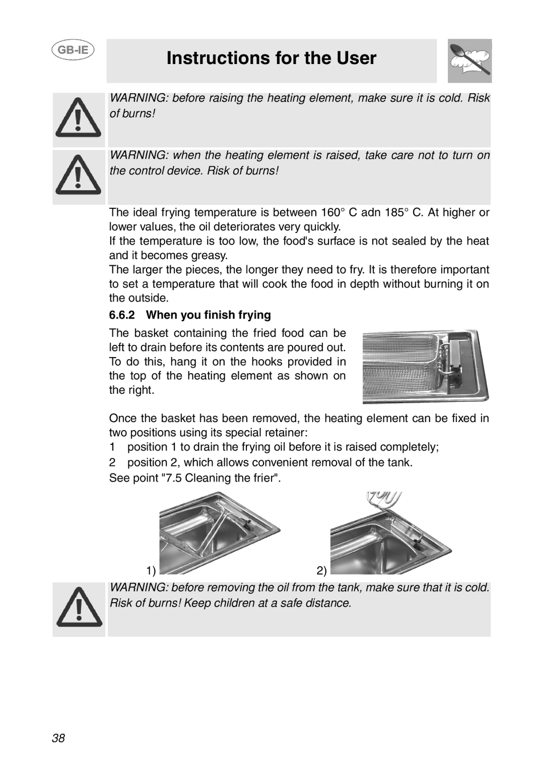 Smeg T18G8X2UG manual When you finish frying 