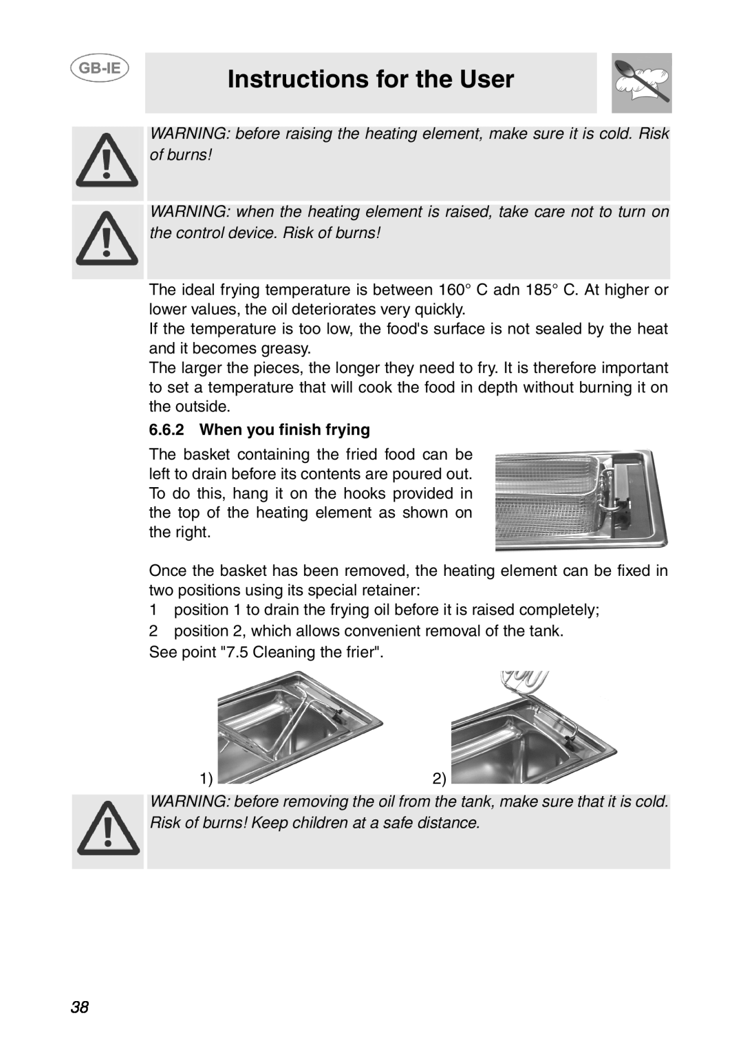 Smeg T18G8X2UG manual Instructions for the User, When you finish frying 