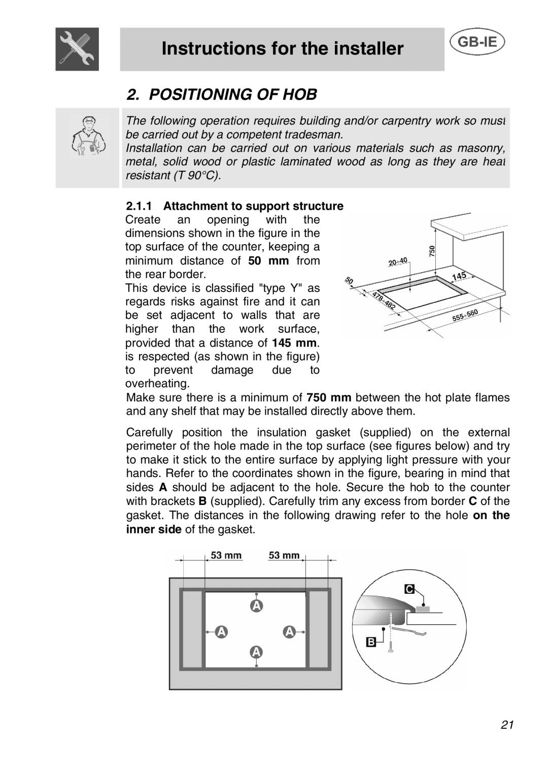 Smeg T2740N1NL manual Instructions for the installer, Positioning of HOB 