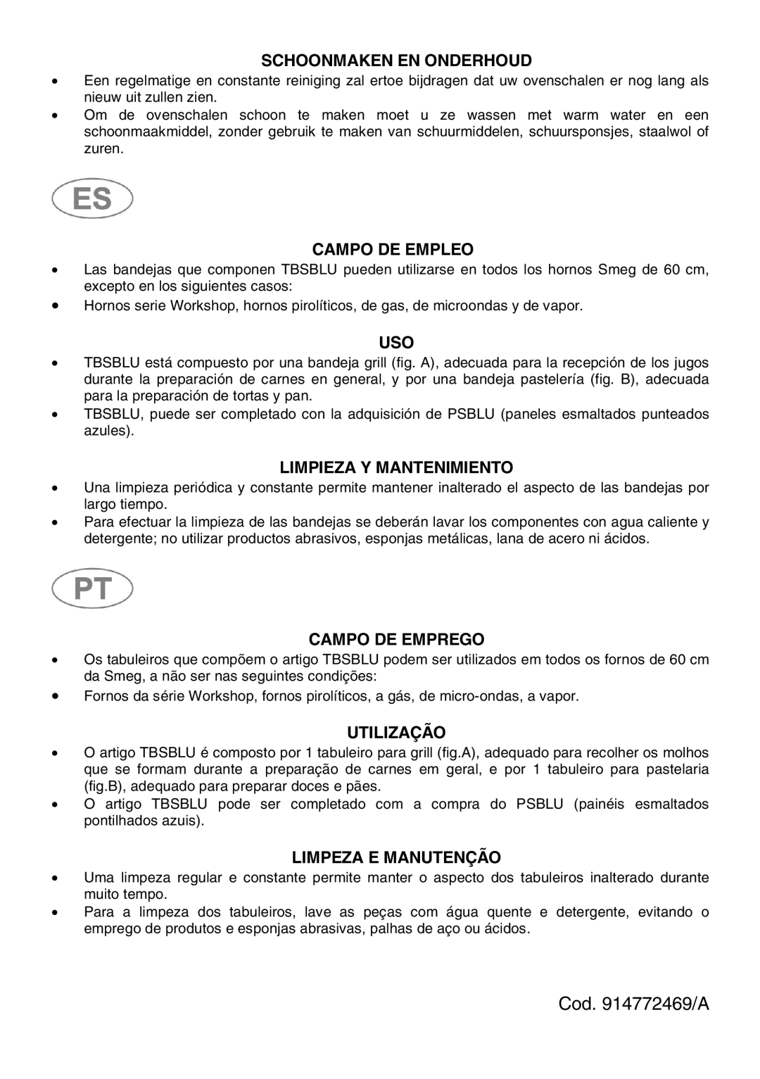 Smeg TBSBLU manual Schoonmaken EN Onderhoud, Campo DE Empleo, Uso, Limpieza Y Mantenimiento, Campo DE Emprego, Utilização 