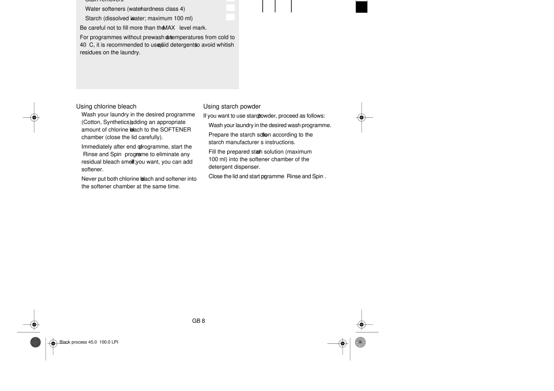 Smeg TLS12 manual Where to put detergents and additives, Using chlorine bleach, Using starch powder 