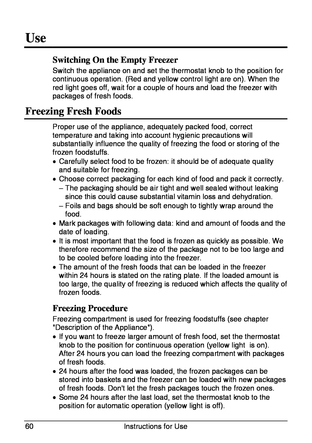 Smeg UKVI144B manual Freezing Fresh Foods, Switching On the Empty Freezer, Freezing Procedure 