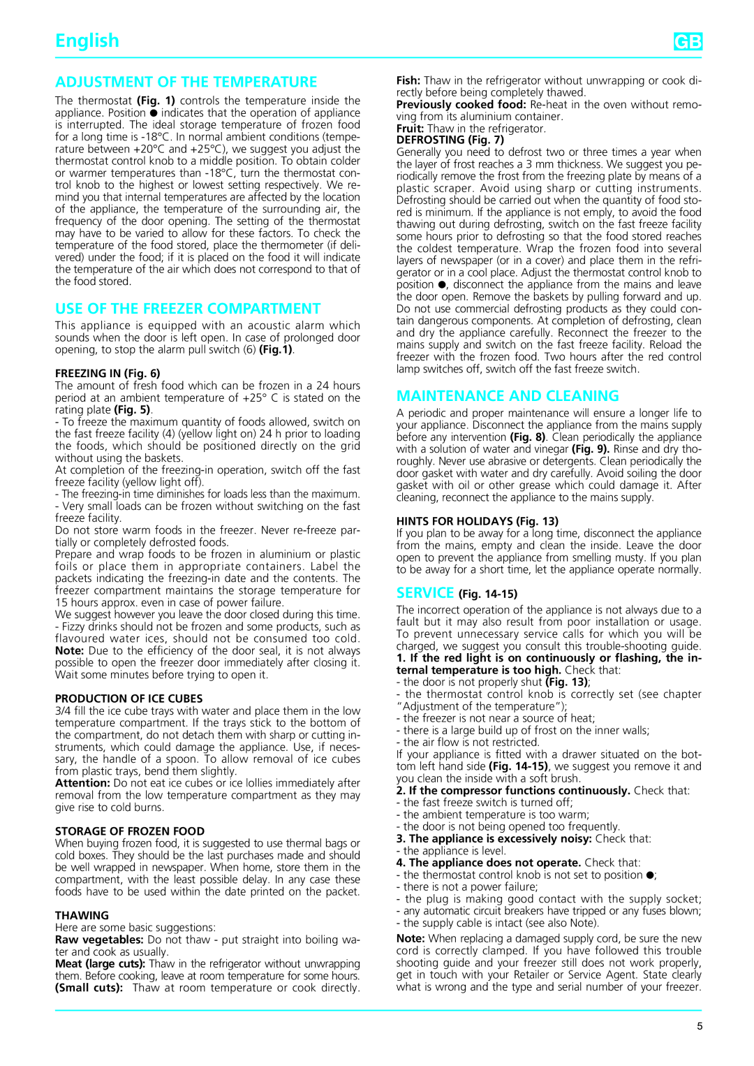 Smeg VR115B manual Adjustment of the Temperature, USE of the Freezer Compartment, Maintenance and Cleaning 