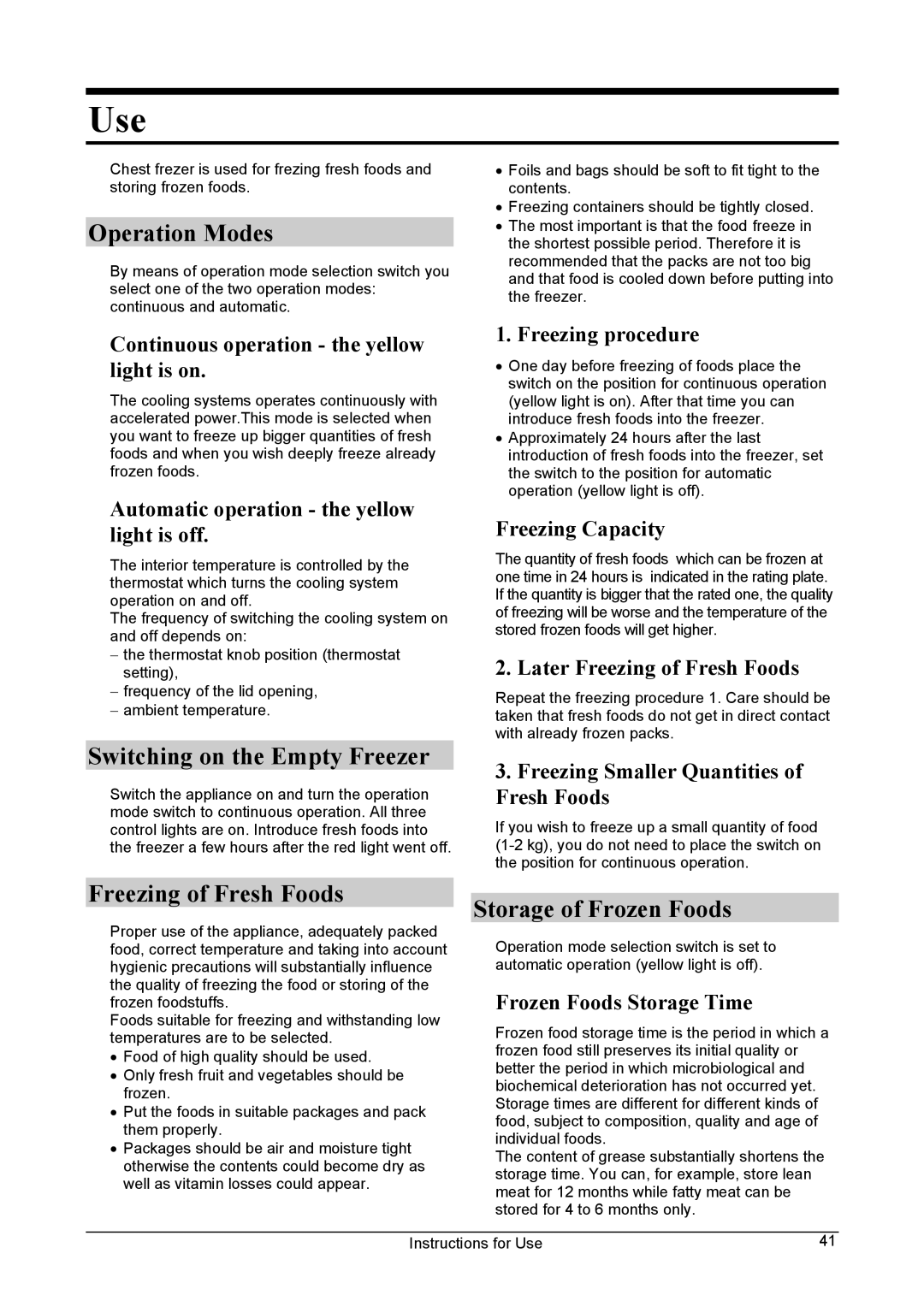 Smeg WCP32SB manual Use, Operation Modes, Switching on the Empty Freezer, Freezing of Fresh Foods, Storage of Frozen Foods 