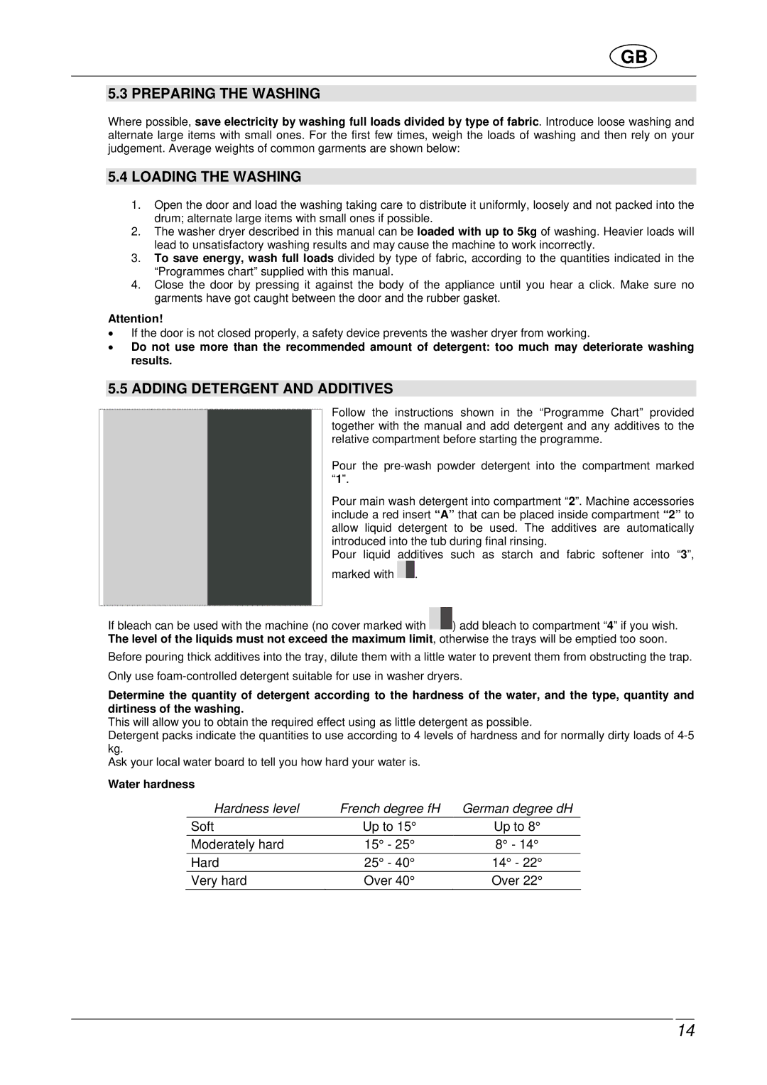 Smeg WDF16BAX manual Loading the Washing, Adding Detergent and Additives 