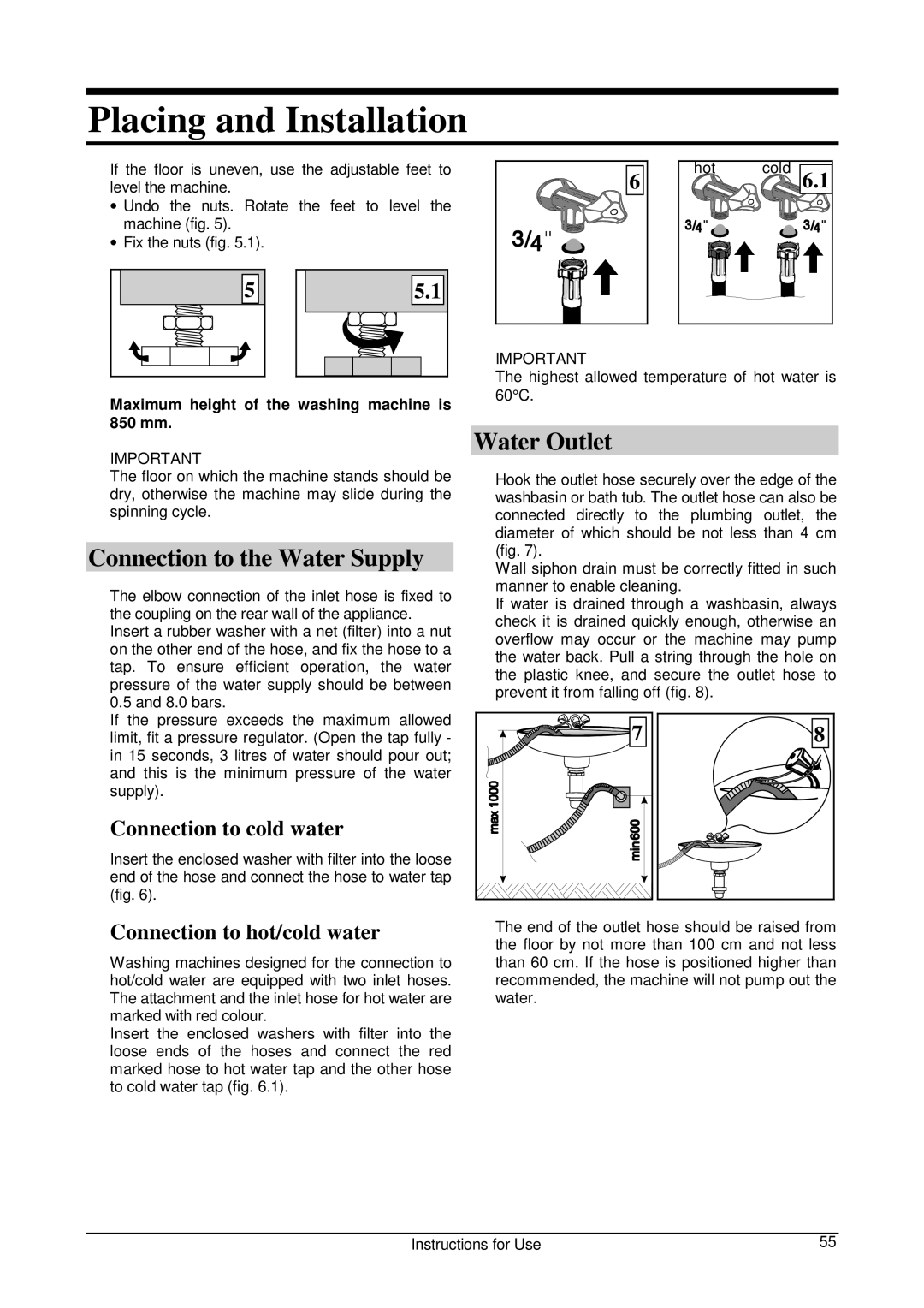 Smeg WLB500T manual Placing and Installation, Connection to the Water Supply, Water Outlet 