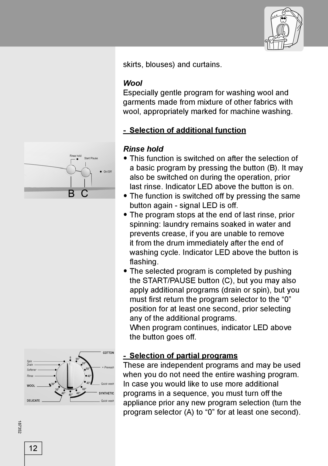 Smeg WM61121 manual Wool, Selection of additional function, Rinse hold, Selection of partial programs 