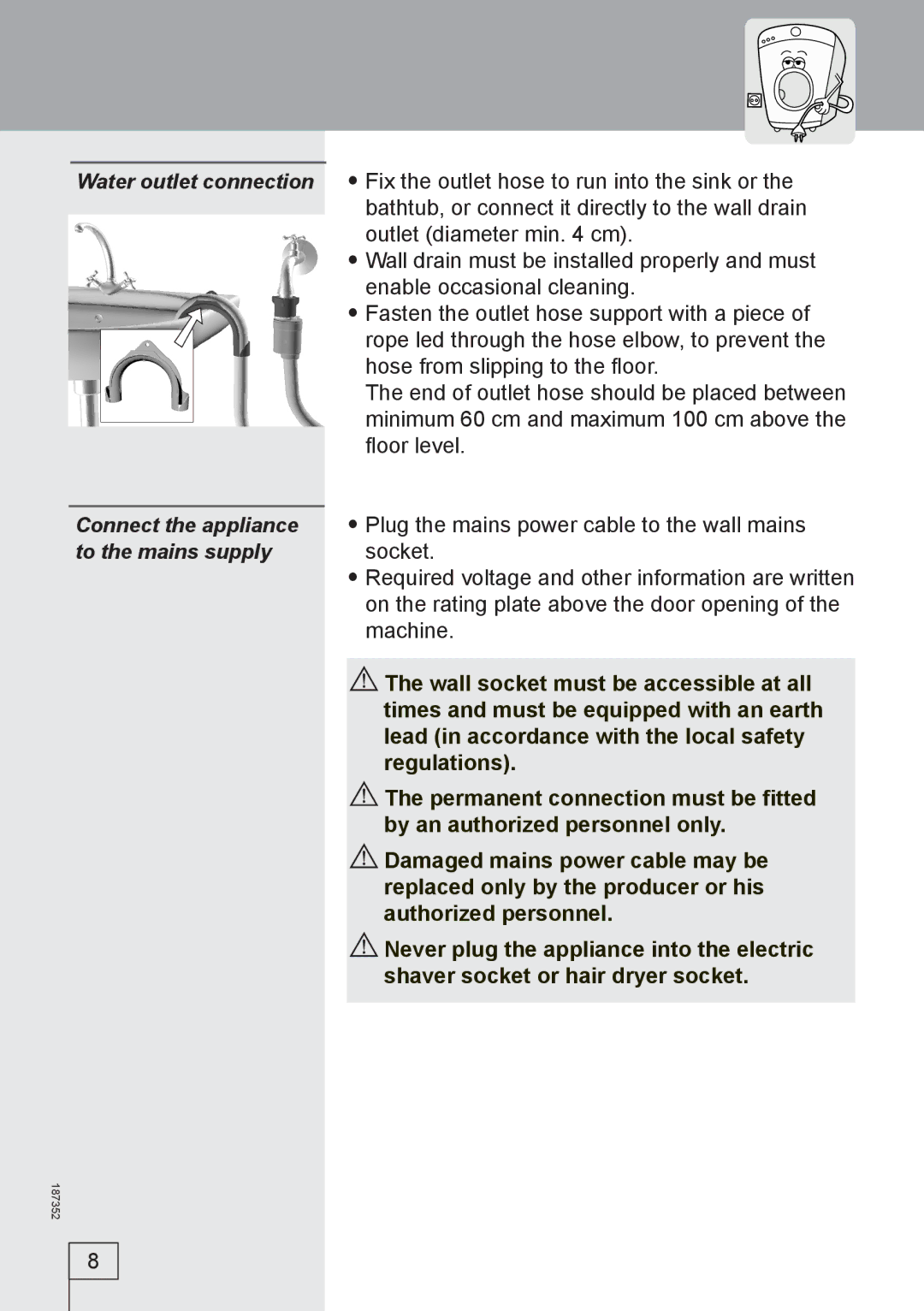 Smeg WM61121 manual Connect the appliance to the mains supply 