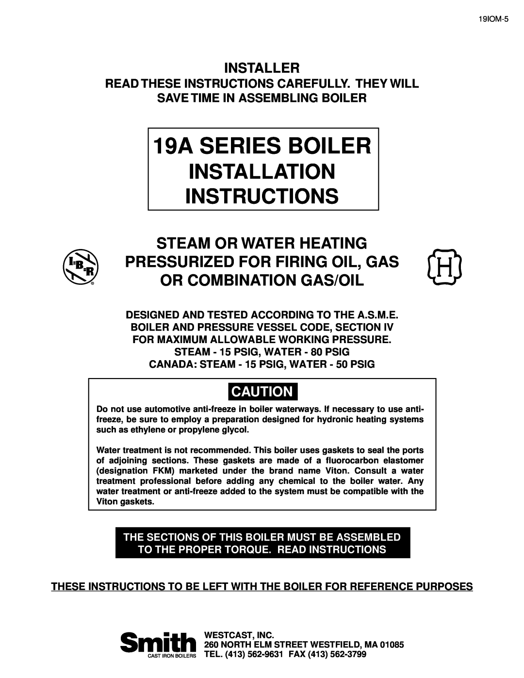 Smith Cast Iron Boilers 19A SERIES installation instructions Read These Instructions Carefully. They Will, Installer 