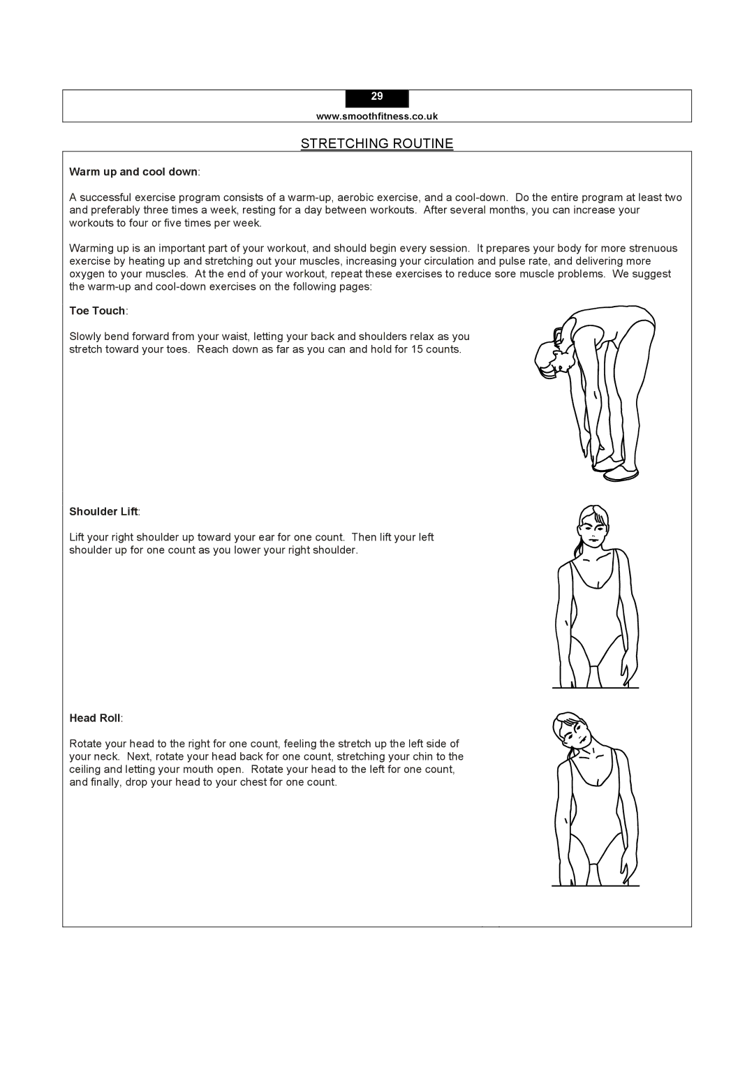 Smooth Fitness 5.15E user manual Stretching Routine, Warm up and cool down, Toe Touch, Shoulder Lift, Head Roll 