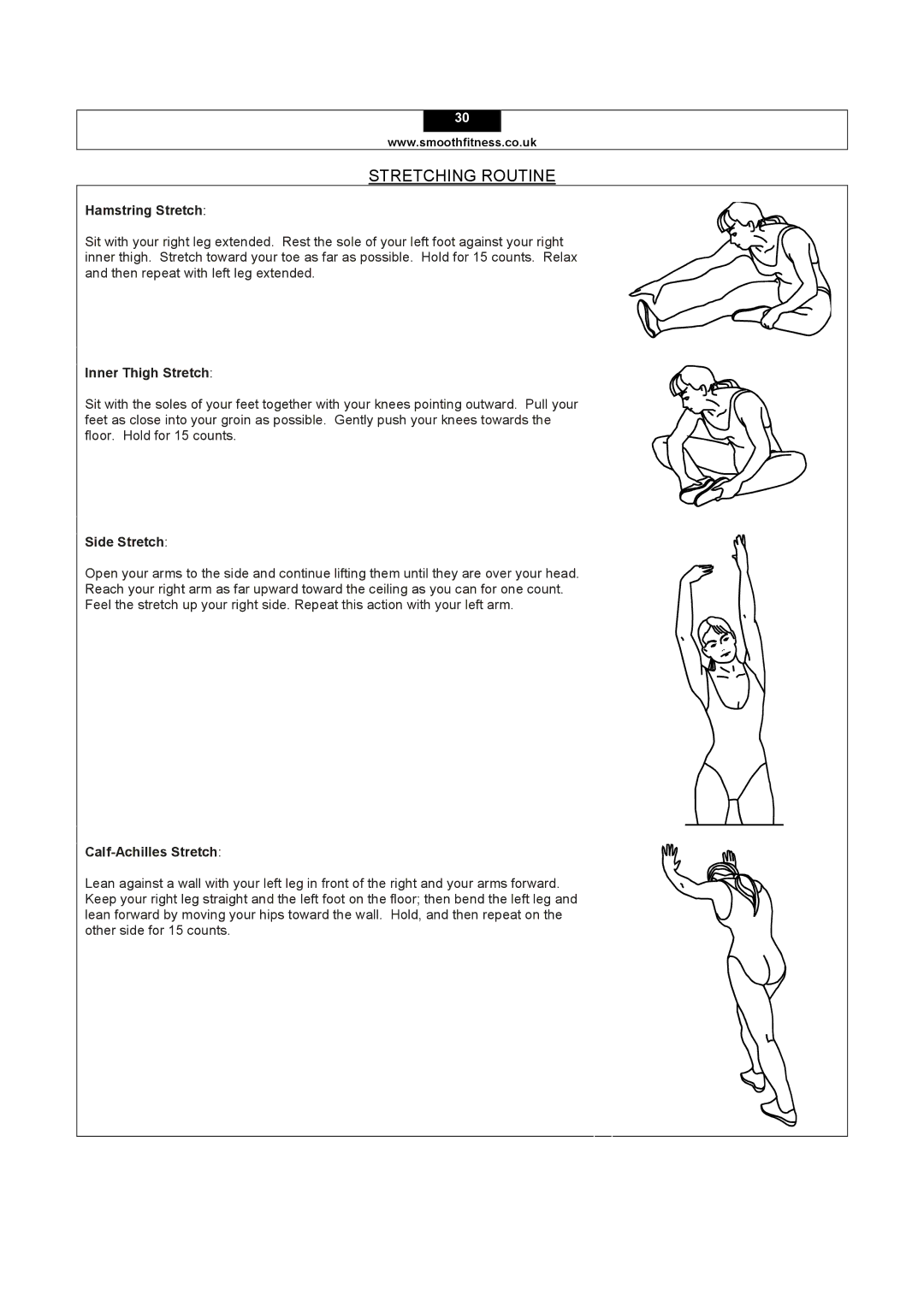 Smooth Fitness 5.15E user manual Hamstring Stretch, Inner Thigh Stretch, Side Stretch, Calf-Achilles Stretch 