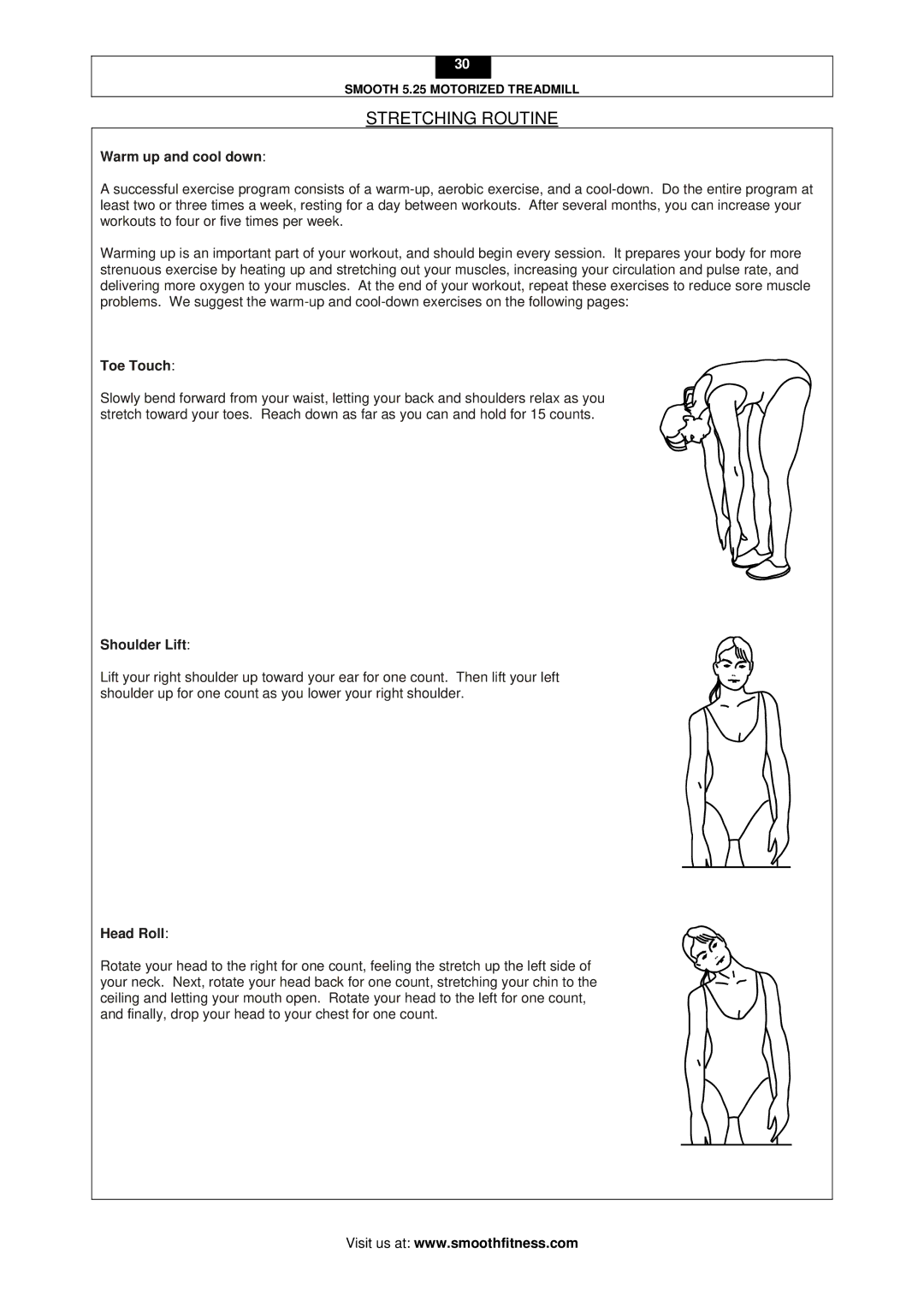 Smooth Fitness 5.25 user manual Stretching Routine, Warm up and cool down, Toe Touch, Shoulder Lift, Head Roll 