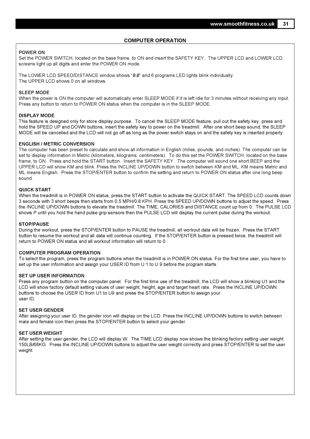 Smooth Fitness 5.25E Display Mode, English / Metric Conversion, Quick Start, Stop/Pause, Computer Program Operation 