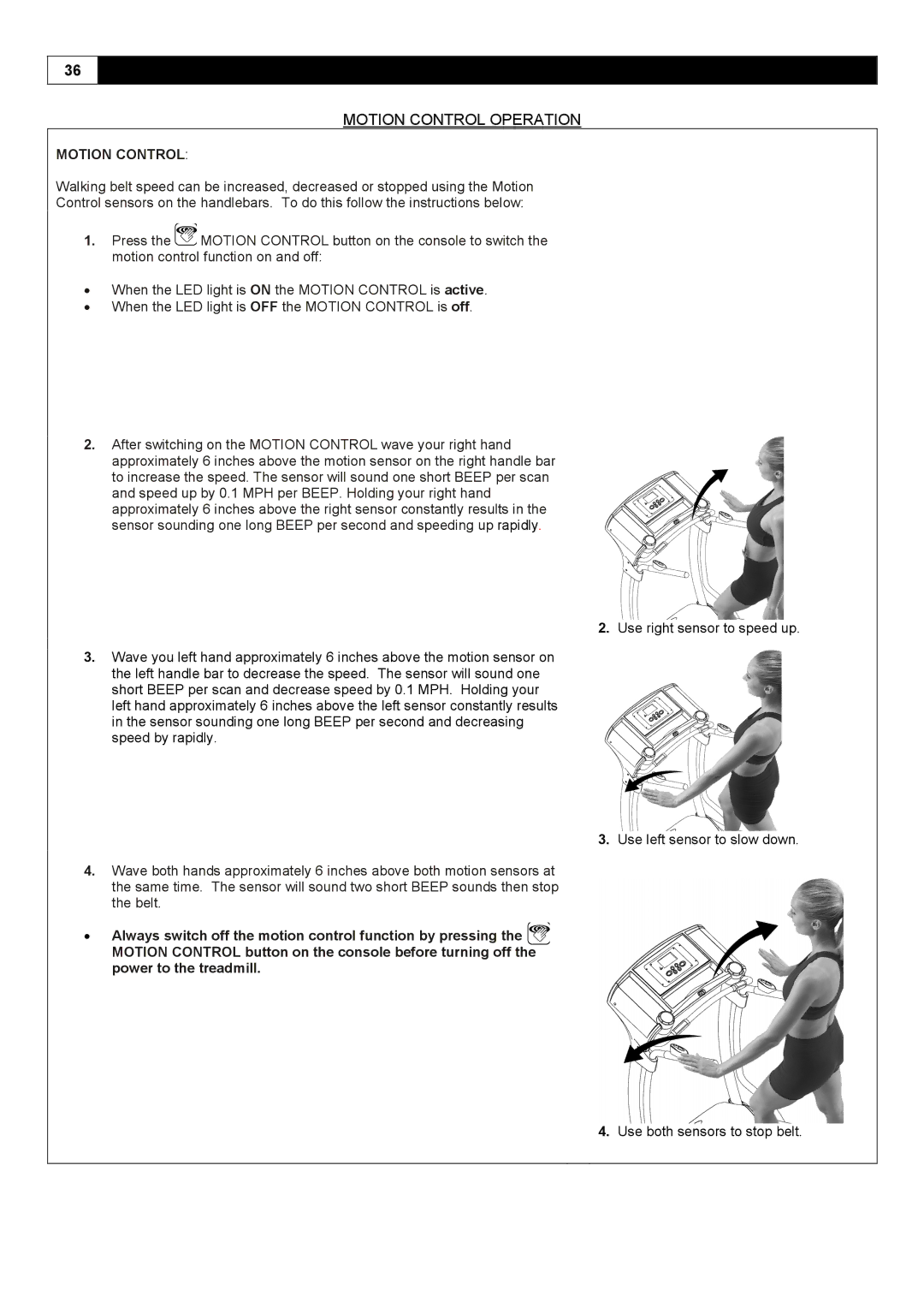 Smooth Fitness 5.25E user manual Motion Control Operation 