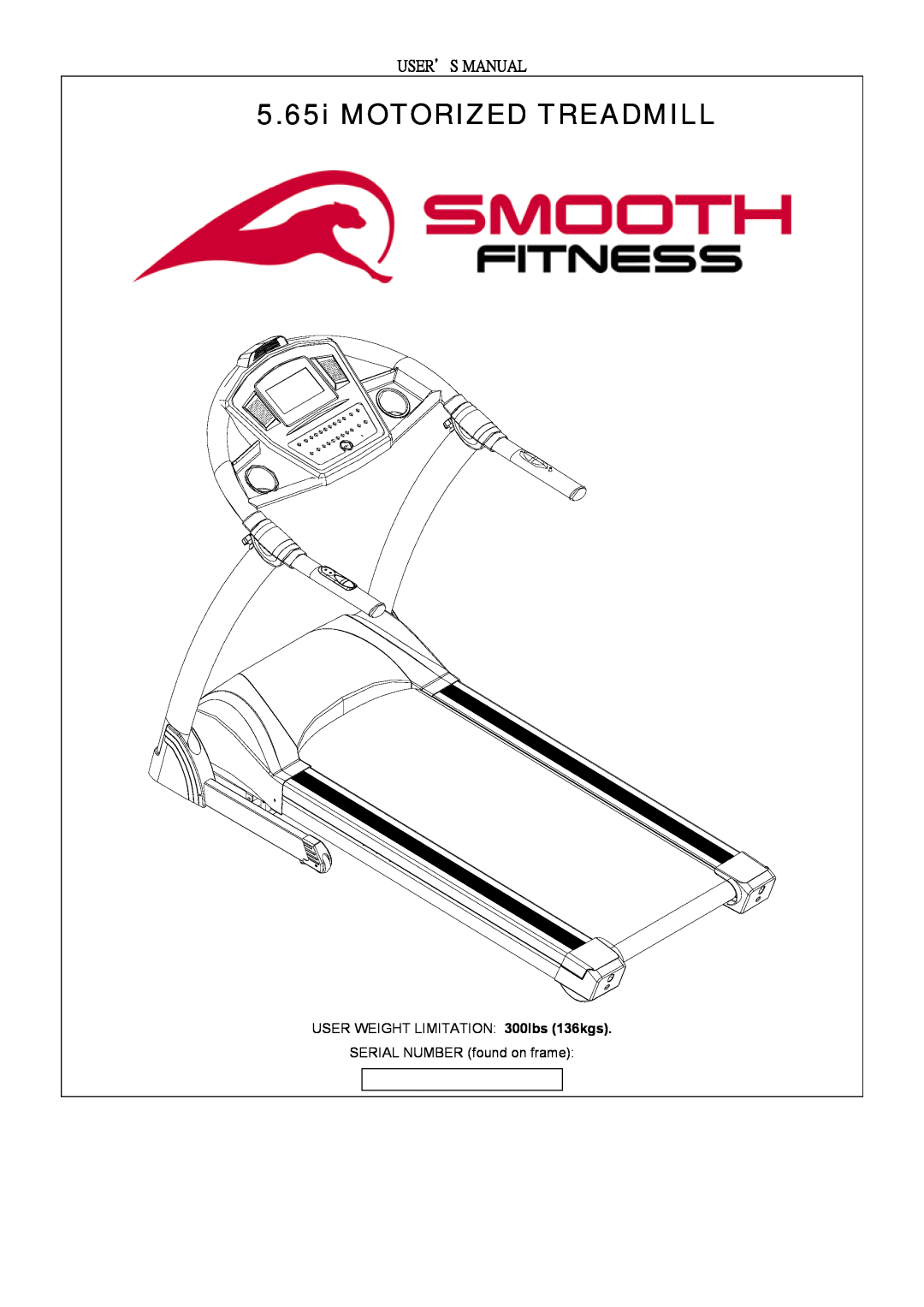Smooth Fitness 5.65I user manual 5.65i MOTORIZED TREADMILL, User＇S Manual 