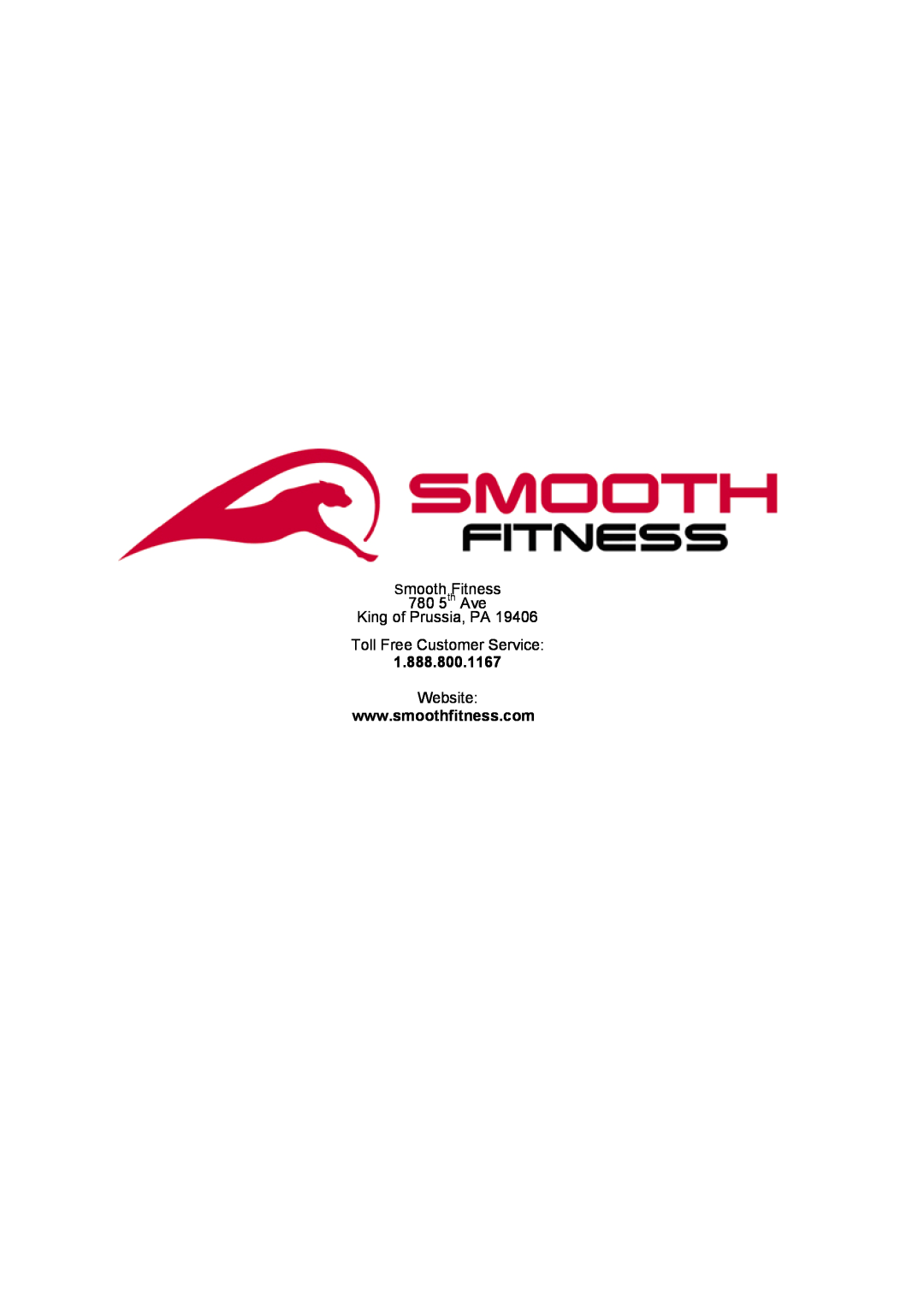 Smooth Fitness 5.65I 28 5.65i TREADMILL, Smooth Fitness 780 5th Ave King of Prussia, PA, Toll Free Customer Service 