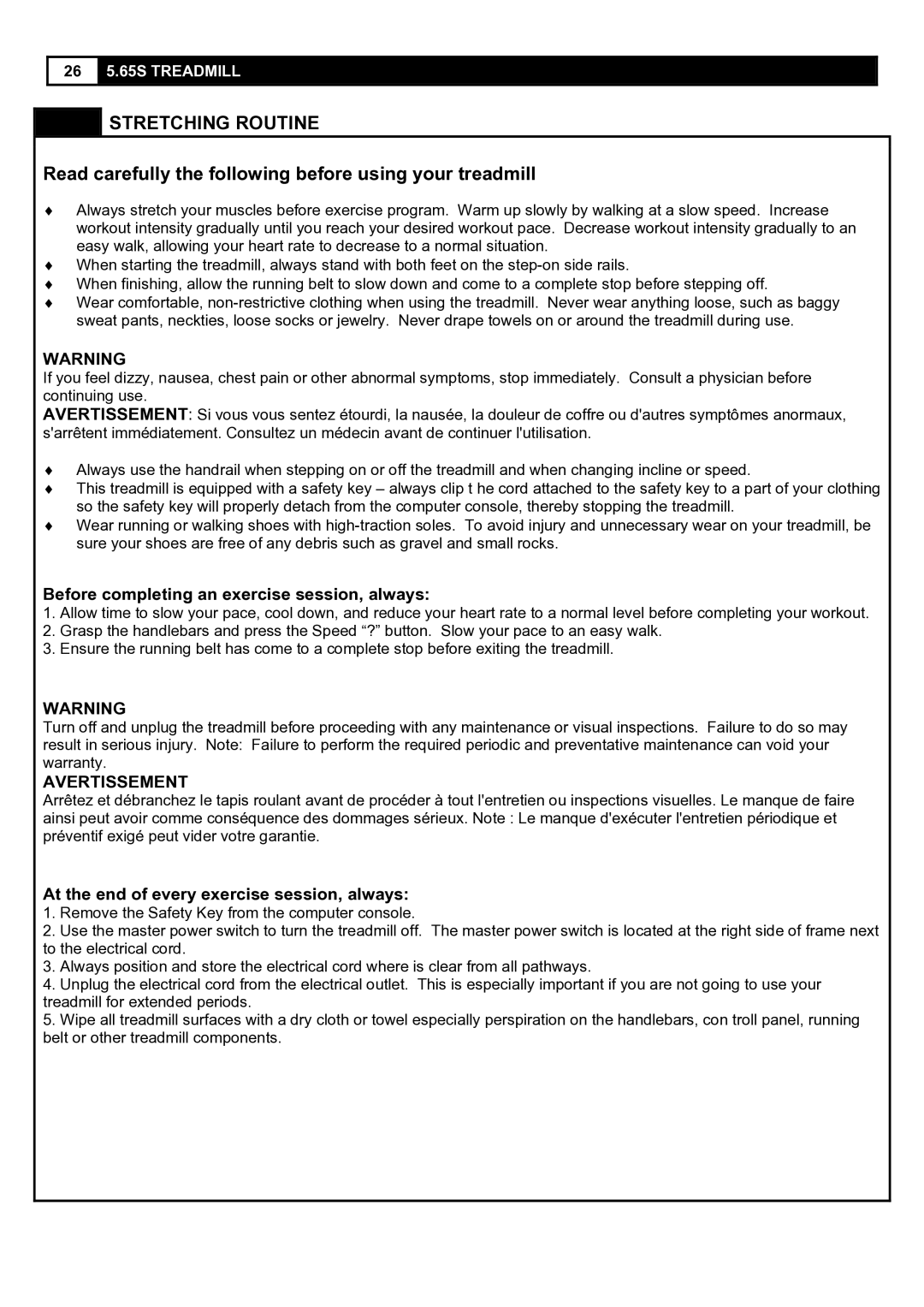 Smooth Fitness 5.65S user manual Read carefully the following before using your treadmill 