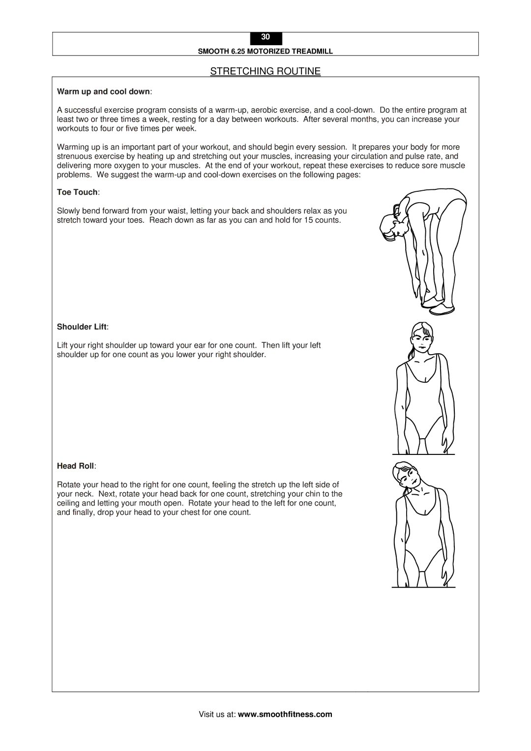 Smooth Fitness 6.25 user manual Stretching Routine, Warm up and cool down, Toe Touch, Shoulder Lift, Head Roll 