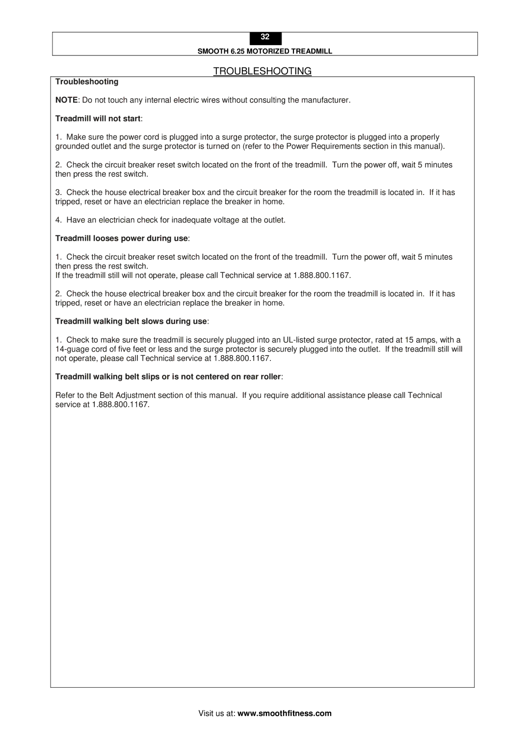 Smooth Fitness 6.25 user manual Troubleshooting Treadmill will not start, Treadmill looses power during use 