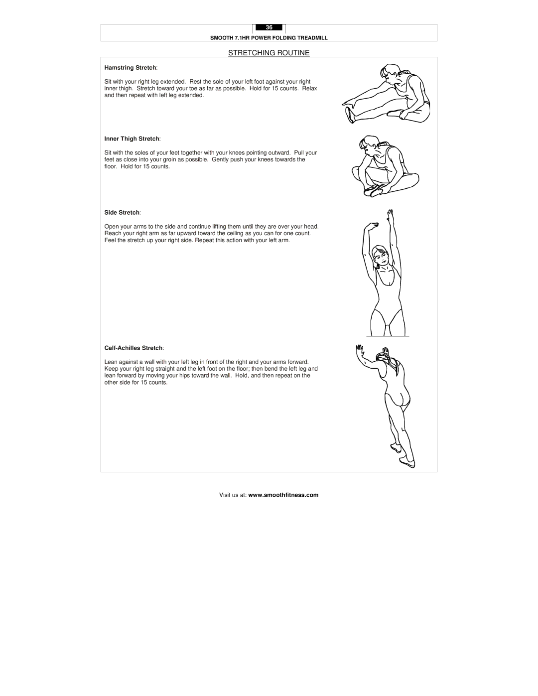 Smooth Fitness 7.1HR user manual Hamstring Stretch, Inner Thigh Stretch, Side Stretch, Calf-Achilles Stretch 